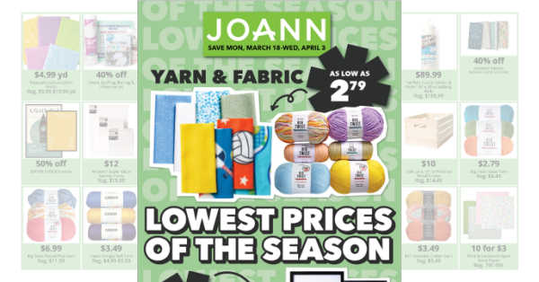 JoAnn Weekly Ad (3/18/24 - 4/3/24) Early Preview